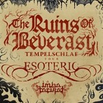 The Ruins Of Beverast + Esotheric + Imha Tarikat
