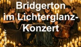 Die Musik aus Bridgerton im Lichterglanz-Konzert - Tribute by String Quartet